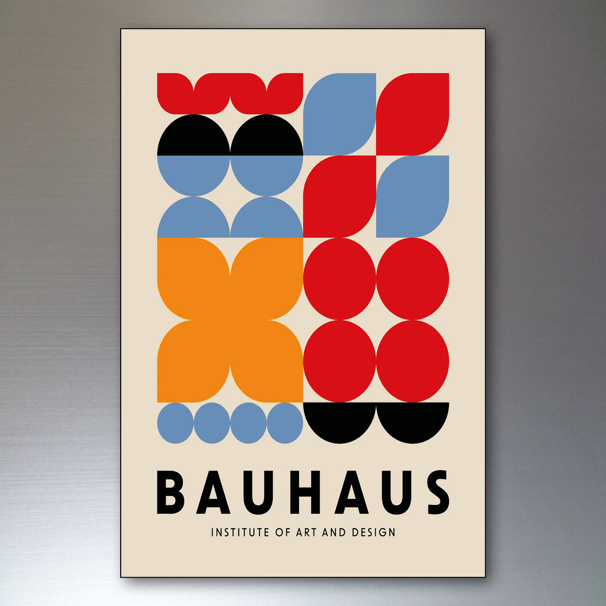 A Bauhaus poster fridge magnet featuring a mid-century modern geometric design with red, blue, orange, and black shapes on a cream background, with the text 'BAUHAUS INSTITUTE OF ART AND DESIGN' at the bottom.