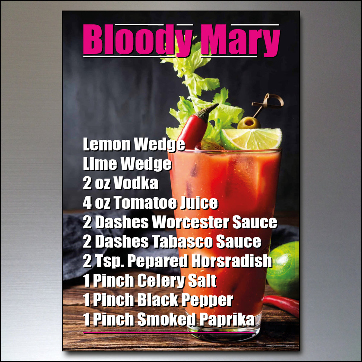 A recipe poster for 'Bloody Mary' featuring a photo of a prepared drink with celery, lime, and chili garnish, plus a list of ingredients in white text on a dark background.