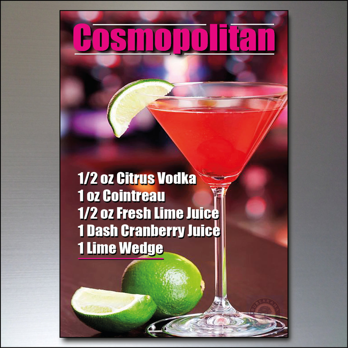 A cocktail recipe card or poster titled 'Cosmopolitan' showing a pink-red martini in a coupe glass with lime garnish, plus listed ingredients: citrus vodka, cointreau, fresh lime juice, cranberry juice, and lime wedge. The card is photographed against a gray gradient background.