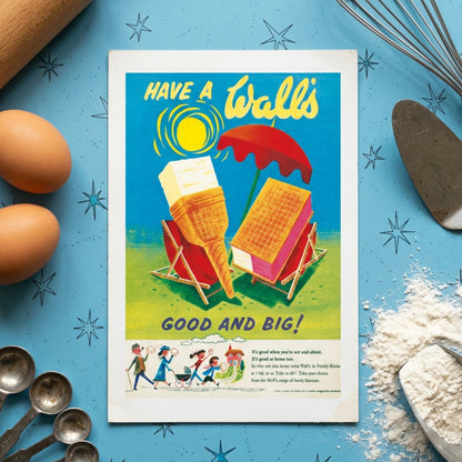 Vintage-style illustrated advertisement with the text 'HAVE A Wall's GOOD AND BIG!' above two oversized ice cream cones in red beach chairs under a red umbrella on a blue and green background, with small cartoon figures along the bottom.